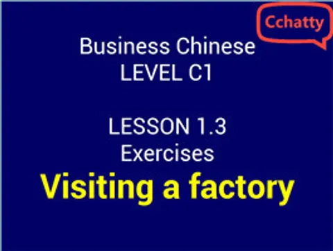 https://i.cchatty2.com/filters:format(webp)/fit-in/480x0/img/201911/Lesson_1.3_Exercises_of_Visiting_a_Factory-0fab44c9-0a8d-44ce-93d9-f7dcfaf8cf68-1574840343.jpg
