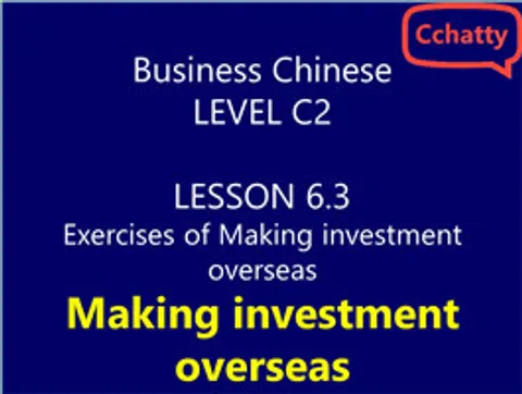 https://i.cchatty2.com/filters:format(webp)/fit-in/480x0/img/201911/Lesson_6.3_Exercises_of_Making_investment_overseas-d8d1621e-cc95-4d3b-81de-48bf44999f54-1574922164.jpg