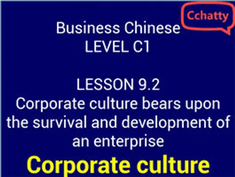 https://i.cchatty2.com/filters:format(webp)/fit-in/480x0/img/201911/Lesson_9.2_Corporate_culture_bears_upon_the_survival_and_development_of_an_enterprise-71805cfa-efe3-46a6-a526-aab9b9cc2a27-1574844408.jpg