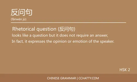 反问句 Rhetorical question - Chinese Grammar - Cchatty