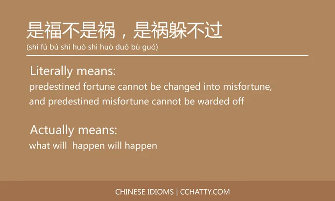 https://i.cchatty2.com/filters:format(webp)/fit-in/684x0/img/202102/是福不是祸是祸躲不过-Chinese-idioms-Cchatty-cf8c361b-0c95-4345-a66c-dbbbf0fc7d20-1612777444.jpg