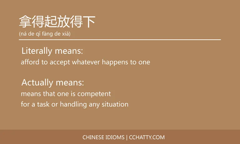 拿得起放得下 - Chinese Idiom - Cchatty
