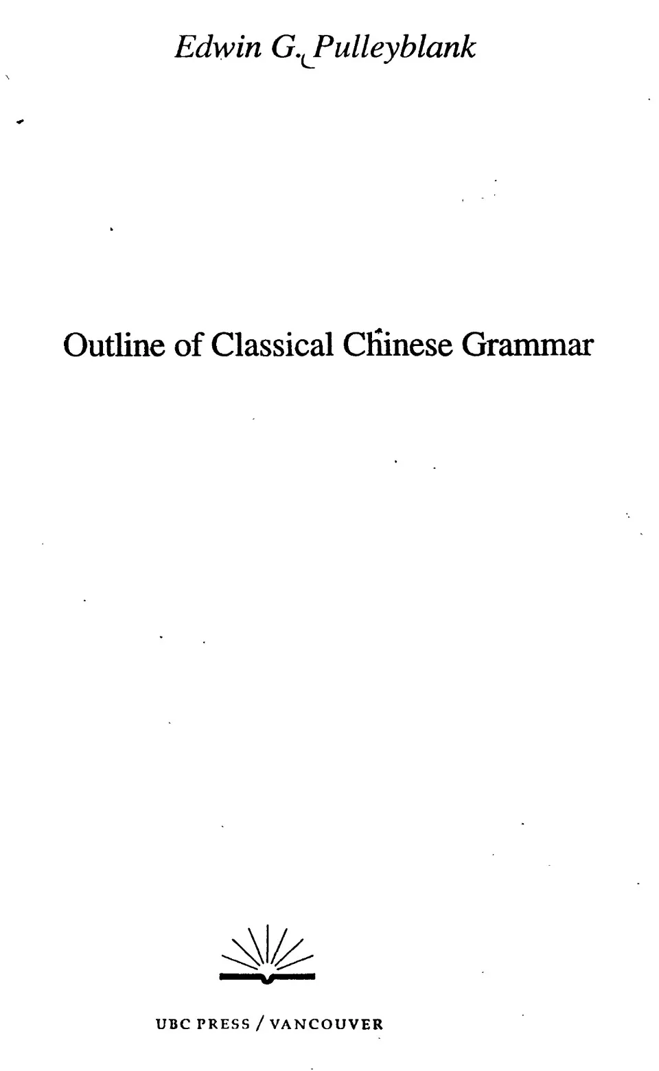 https://i.cchatty2.com/filters:format(webp)/fit-in/960x0/img/202207/OutlineofClassicalChineseGrammar-0--12f6ea70-50b3-44ad-9f78-812f85f87337-1657070797.jpg